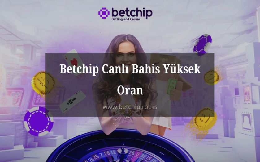 Betchip Canlı Bahis