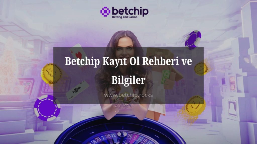 Betchip Kayıt Ol